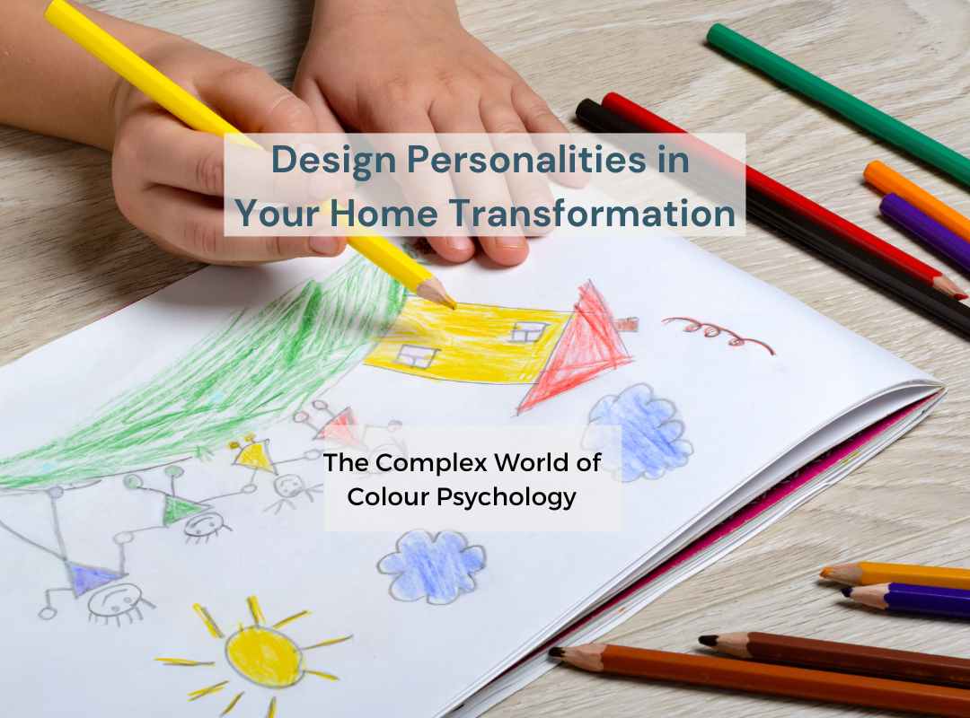 Power of Design Personalities in Your Home Transformation