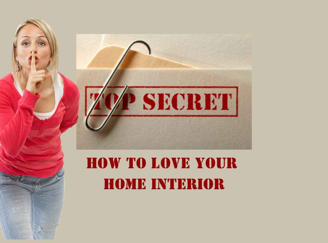 Unveil the Secret to Loving Your Home
